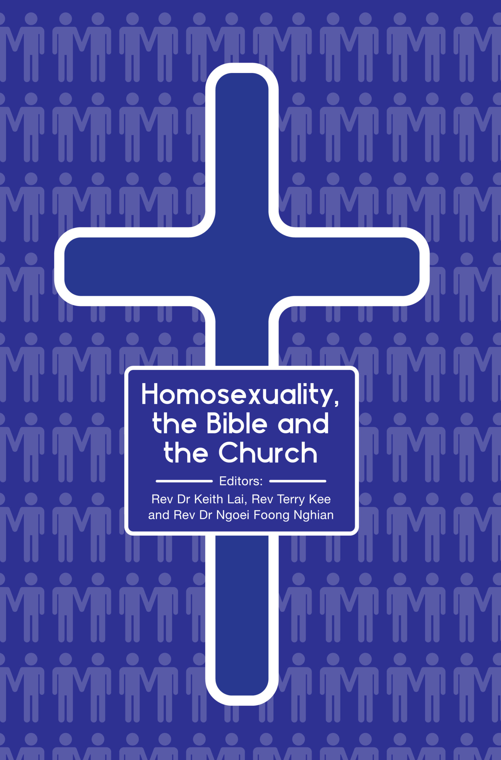 Homosexuality The Bible And The Church Bible Society Of Singapore